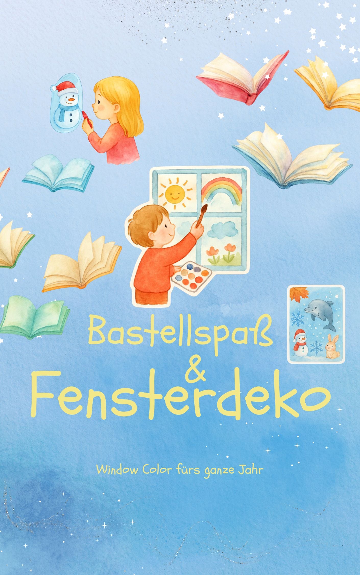 Bastel-Spaß & Fenster-Deko