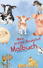 Meine ersten Bauernhoftiere Malbuch