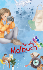 Berufe Malbuch für Kinder – 26 kreative Ausmalbilder als PDF zum Download.