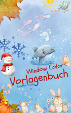 Window Color Vorlagenbuch – Kreative Fensterbilder als PDF zum Download